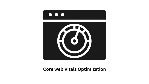 Core Web Vitals Optimization: Enhancing Speed, Stability, and Search Rankings