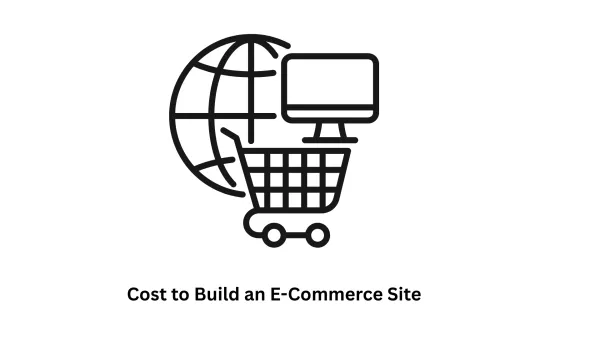How Much Does It Cost to Build an E-commerce Site