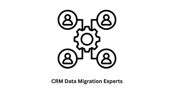CRM Data Migration Experts | Secure & Seamless CRM Integration