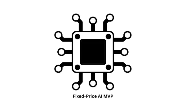 Fixed-Price AI MVP Development: Transparent Estimates & Solutions