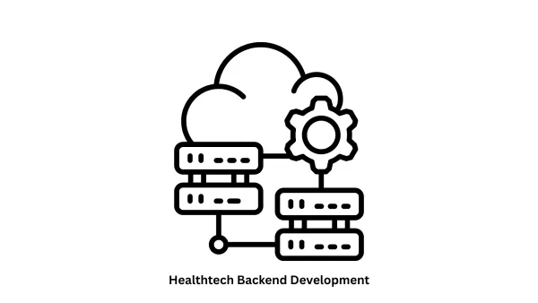 Expert Healthtech Backend Development Services