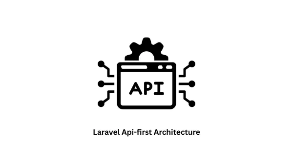 Expert Laravel API-First Architecture & Software Solutions