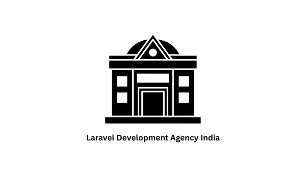 Top Laravel Development Agency India