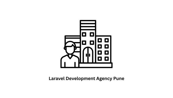 Top Laravel Development Agency Pune