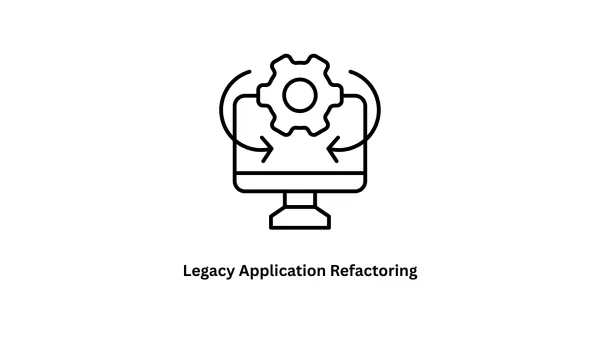 Expert Legacy Application Refactoring Services