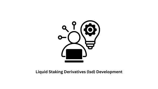 Liquid Staking Derivatives (LSD) Development Company