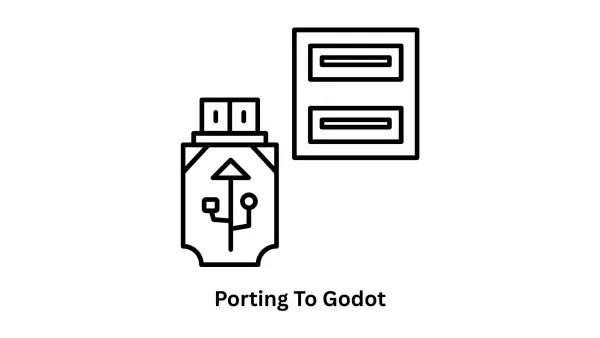 Porting to Godot | Expert Game Engine Migration