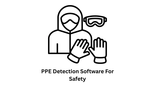 Custom PPE Detection Software for Safety