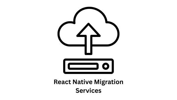 Expert React Native Migration Services