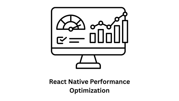 React Native Performance Optimization