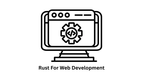 Rust for Web Development Services