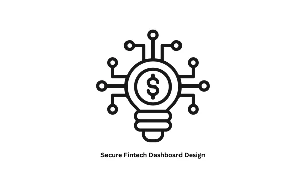 Secure Fintech Dashboard Design & Development
