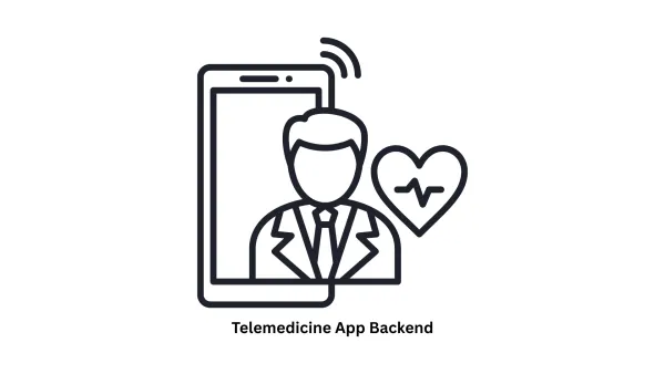 Secure & Scalable Telemedicine App Backend Development